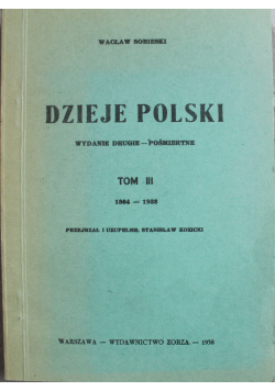Dzieje Polski Tom II 1696 do 1864 1938 r