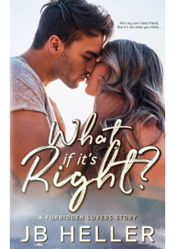 What if it's Right?