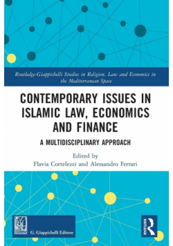 Contemporary Issues in Islamic Law, Economics and Finance