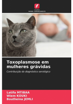 Toxoplasmose em mulheres grávidas