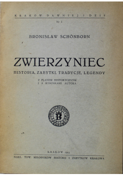 Zwierzyniec Historia zabytki tradycje legendy
