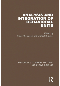 Analysis and Integration of Behavioral Units