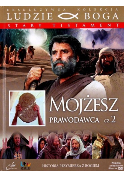 Ludzie Boga. Mojżesz prawodawca cz.2 DVD + ksiażka