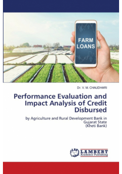 Performance Evaluation and Impact Analysis of Credit Disbursed