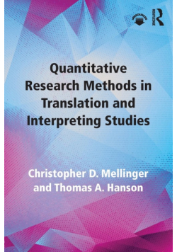 Quantitative Research Methods in Translation and Interpreting Studies
