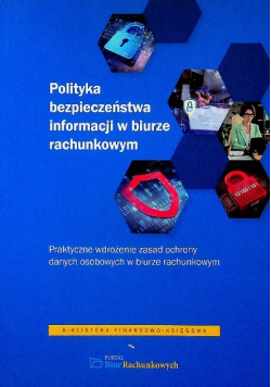 Polityka bezpieczeństwa informacji w biurze rachunkowym