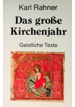 Das groBe Kirchenjahr