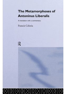 The Metamorphoses of Antoninus Liberalis