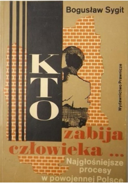 Kto zabija człowieka