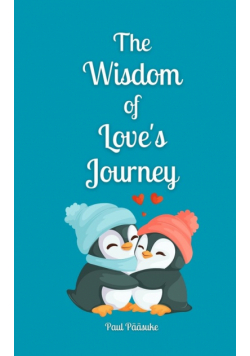 The Wisdom of Love's Journey