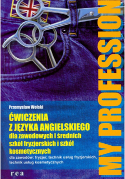 My Profession Ćwiczenia z języka angielskiego