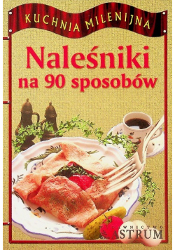 Naleśniki na 90 sposobów