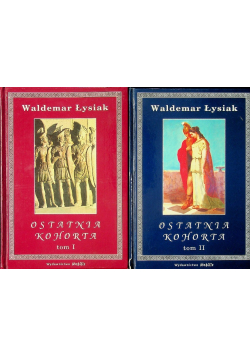 Ostatnia Kohorta Tom I i II