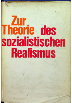 Zur theorie des sozialistischen realismus