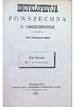 Encyklopedyja encyklopedia powszechna Tom 4 1883 r.