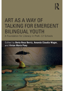 Art as a Way of Talking for Emergent Bilingual Youth