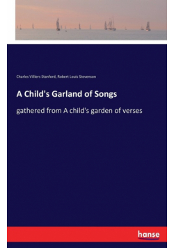 A Child's Garland of Songs
