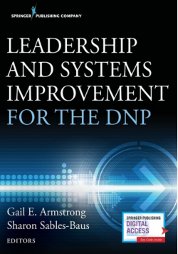 Leadership and Systems Improvement for the DNP