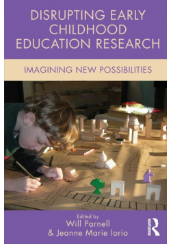 Disrupting Early Childhood Education Research