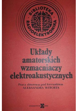 Układ amatorski wzmacniaczy elektroakustycznych