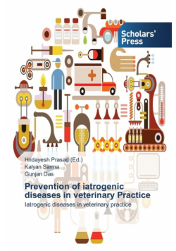 Prevention of iatrogenic diseases in veterinary Practice
