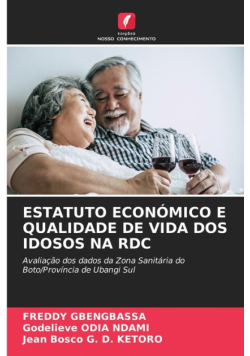 Estatuto Económico E Qualidade De Vida Dos Idosos Na Rdc