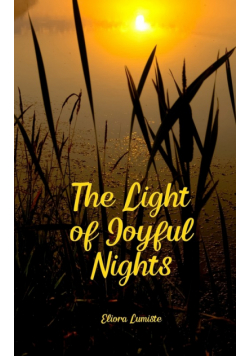 The Light of Joyful Nights