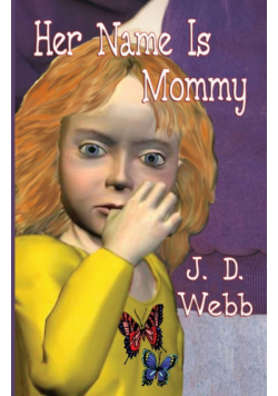 Her Name Is Mommy