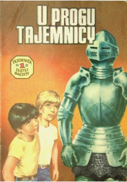 Tajemnica złotej maczety 1 u progu tajemnicy
