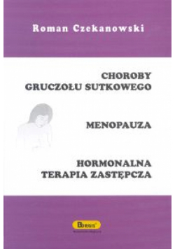 Choroby gruczołu sutkowego Menopauza Hormonalna terapia zastępcza