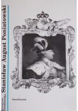 Stanisław August Poniatowski + autograf Zienkowskiej