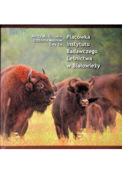 Placówka Instytutu Badawczego Leśnictwa W Białowieży