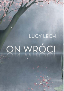 On wróci
