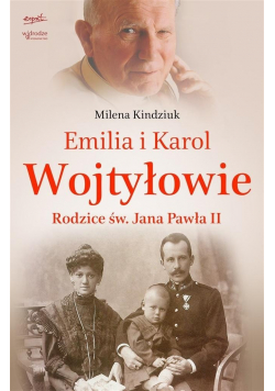 Emilia i Karol Wojtyłowie Rodzice św Jana Pawła II