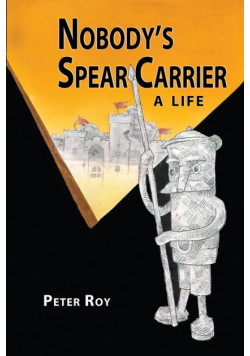 Nobody's Spear Carrier