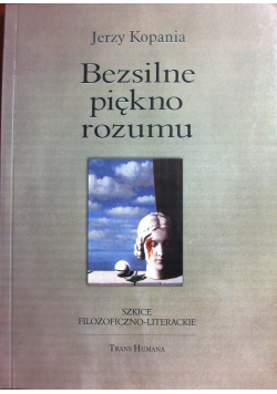 Bezsilne piękno rozumu plus autograf autora