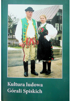 Kultura ludowa Górali Spiskich