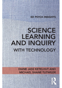 Science Learning and Inquiry with Technology