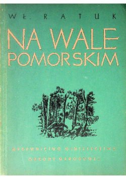 Na Wale Pomorskim