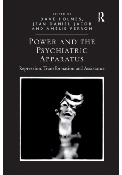 Power and the Psychiatric Apparatus