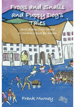 Frogs and Snails and Puppy Dog's Tales