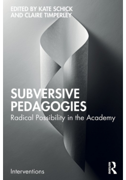 Subversive Pedagogies