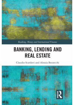 Banking, Lending and Real Estate
