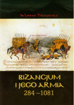 Bizancjum i jego armia 284-1081