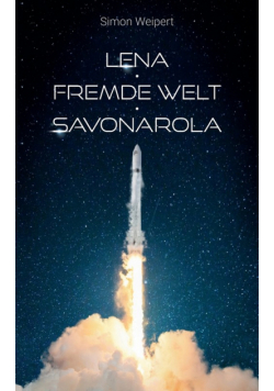 Lena - Fremde Welt - Savonarola