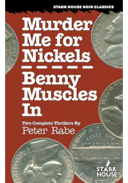 Murder Me for Nickels / Benny Muscles In
