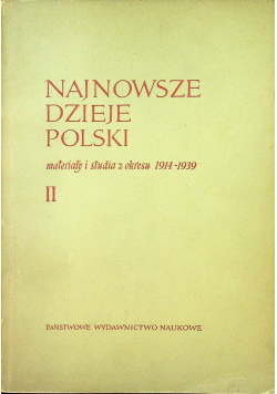 Najnowsze dzieje Polski 1914 - 1939