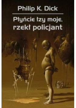 Płyńcie łzy moje rzekł policjant