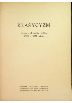 Klasycyzm studia nad sztuką polską XVIII
