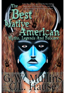 The Best Native American Myths, Legends, and Folklore